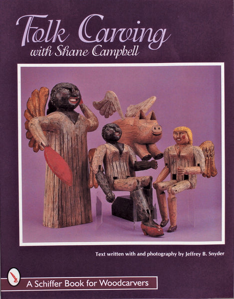 Folk Carving with Shane Campbell – Schiffer Craft