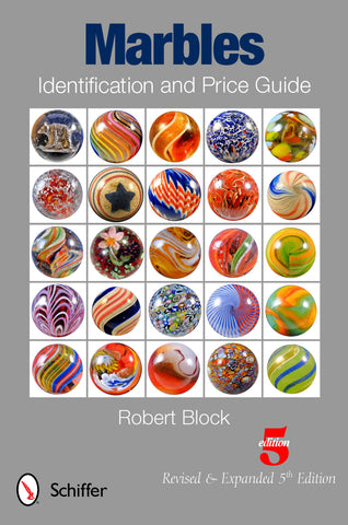 Marbles Identification and Price Guide by Rober Block