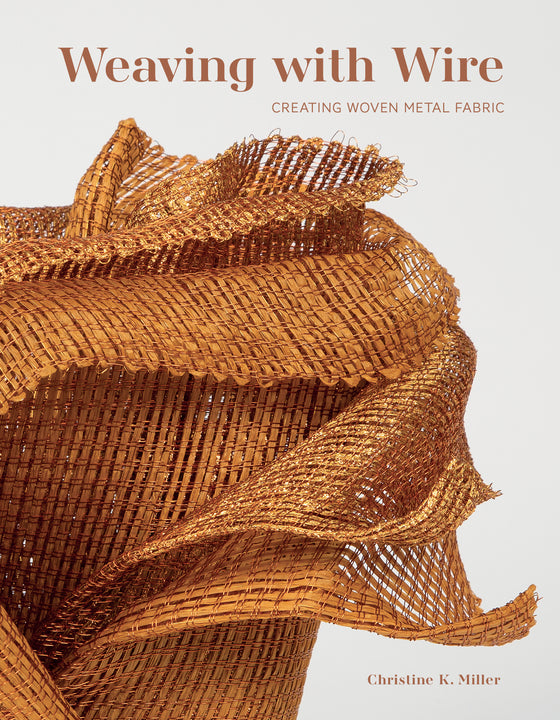 Weaving with Wire – Schiffer Craft