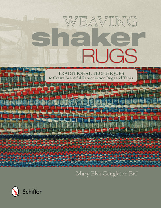 Weaving Shaker Rugs – Schiffer Craft